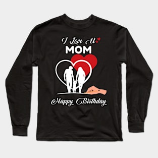 I Love U Mom Valentine Long Sleeve T-Shirt